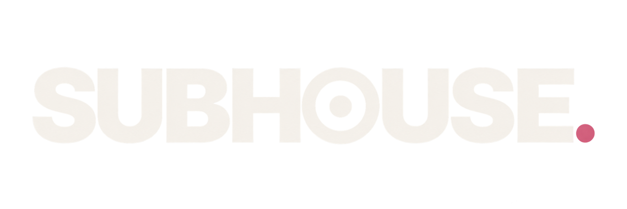 SUBHOUSE